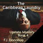 The Caribbean Laundry cover image