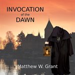 Invocation of the Dawn cover image