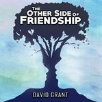 The Other Side of Friendship cover image