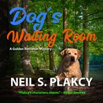 Dog's Waiting Room cover image