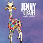 Jenny the Giraffe Gets Her Smile Back cover image