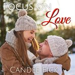 Focus on love cover image