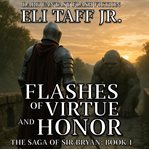 Flashes of virtue and honor cover image