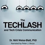 The techlash and tech crisis communication cover image