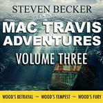 Mac Travis Adventures, Volume Three cover image