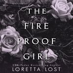 The Fireproof Girl : Sophie Shields cover image