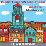 Right time wrong place cover image
