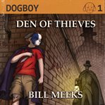 Den of Thieves : Dogboy Adventures cover image