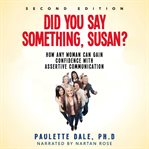 Did You Say Something, Susan? cover image