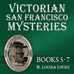 Victorian San Francisco Mysteries cover image
