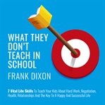 What They Don't Teach in School cover image