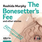 The Bonesetter's Fee and other stories cover image