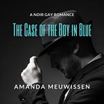 The Case of the Boy in Blue cover image