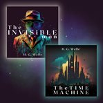 The Invisible Man & the Time Machine cover image