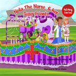 NOLA the Nurse® and Her Super Friends cover image