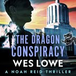 The dragon conspiracy cover image