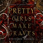 Pretty girls make graves cover image