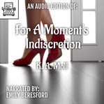 For a Moment's Indiscretion cover image