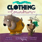 Wombat & jones: the great clothing conundrum cover image