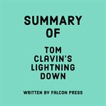 Summary of Tom Clavin's Lightning Down cover image