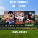 Texas Tornadoes Collection Two cover image