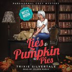 Lies and Pumpkin Pies cover image