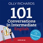 101 Conversations in Intermediate English cover image