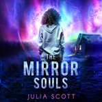The mirror souls cover image