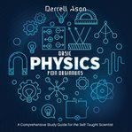 Basic Physics for Beginners cover image
