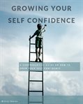 Growing Your Self Confidence cover image