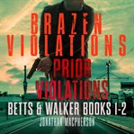 Betts & walker. Books #1-2 cover image
