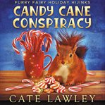 Candy Cane Conspiracy cover image