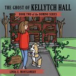 The ghost of kellytch hall cover image