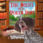 The Scent of a Poet's Past cover image