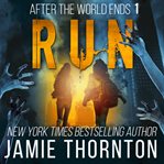Run : After The World Ends cover image