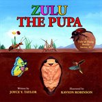 Zulu the Pupa cover image