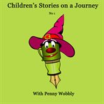 Children's Stories on a Journey No 1 cover image
