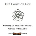 The Logic of God cover image