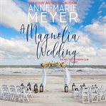 A Magnolia wedding cover image