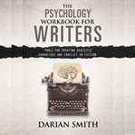 The Psychology Workbook for Writers cover image