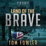 Land of the brave cover image
