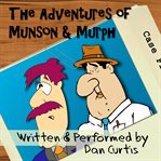 The Adventures of Munson & Murph cover image