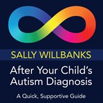 After your child's autism diagnosis cover image