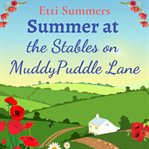 Summer at the Stables on Muddypuddle Lane cover image