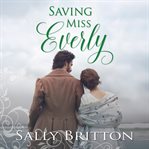 Saving Miss Everly cover image