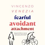 Fearful Avoidant Attachment cover image