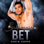 The Billionaire's Bet cover image