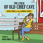 The Curse of Old Chief Cave cover image
