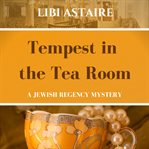 Tempest in the Tea Room cover image