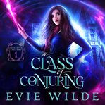 A Class of Conjuring cover image